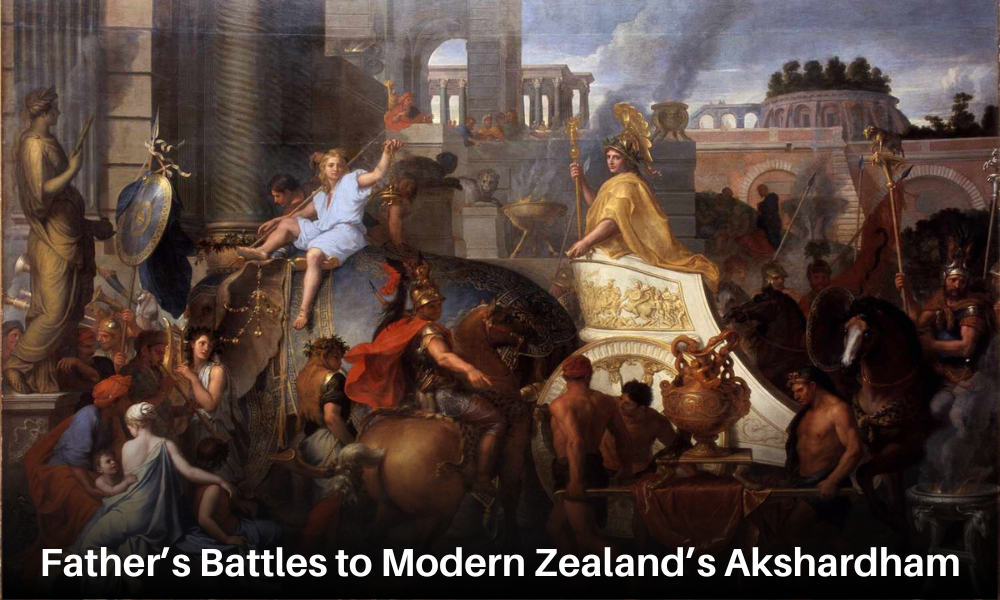 Father’s Battles to Modern Zealand’s Akshardham