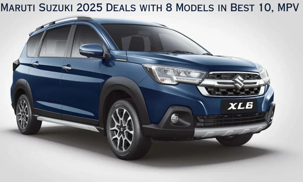 Maruti Suzuki Overwhelms Eminent 2025 Deals with 8 Models in Best 10, MPV Takes the Lead