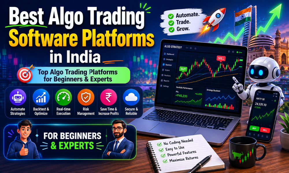 Best Algo Trading Software Platforms in India for Beginners and Experts
