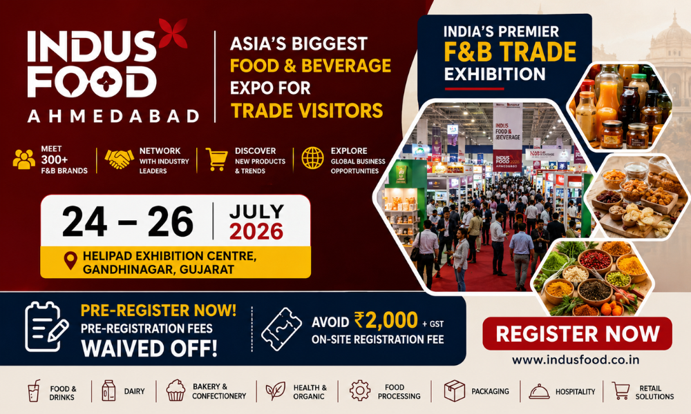 Indusfood Ahmedabad Asia's Biggest Food & Beverage Expo for Trade Visitors 24–26 July 2026