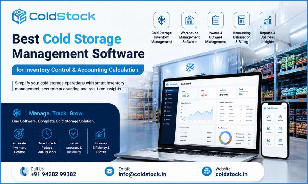 ColdStock – Best Cold Storage Management Software for Inventory Control & Accounting Calculation