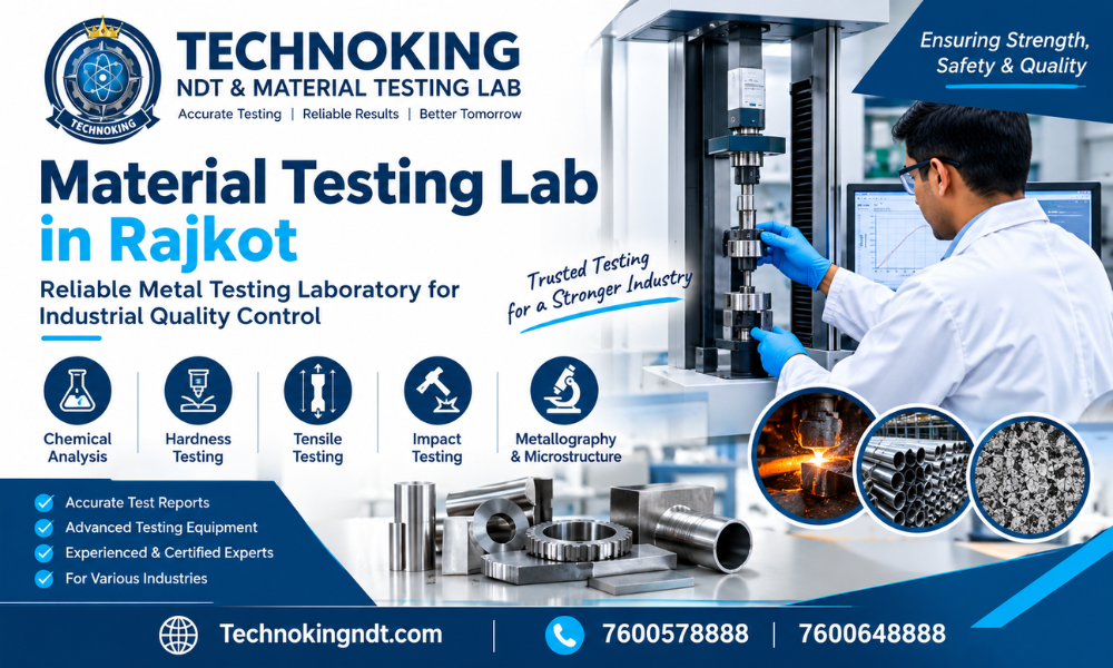 Material Testing Lab in Rajkot – Reliable Metal Testing Laboratory for Industrial Quality Control